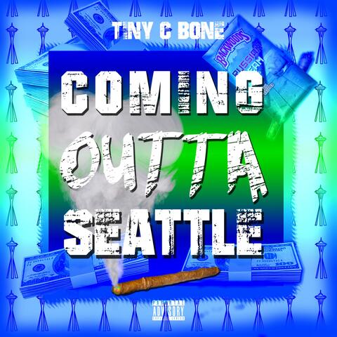 COMING OUTTA SEATTLE