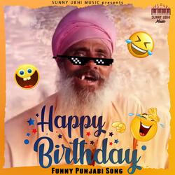 Happy Birthday Punjabi Funny Song