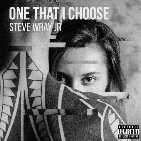 One That I Choose