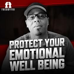 Protect Your Emotional Well Being