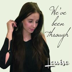 We´ve Been Through
