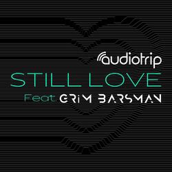 Still Love (feat. GRiM Barsman)