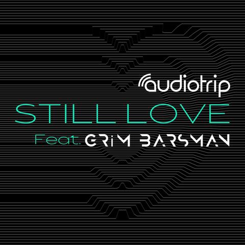 Still Love (feat. GRiM Barsman)