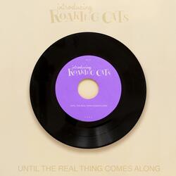 Until The Real Thing Comes Along