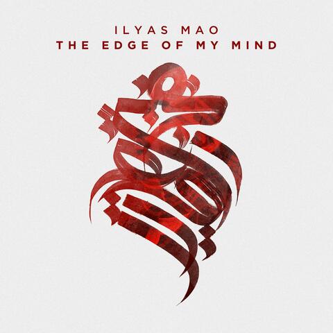 The Edge Of My Mind