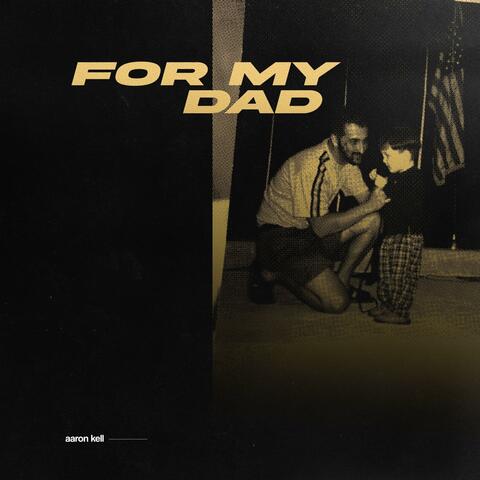For My Dad