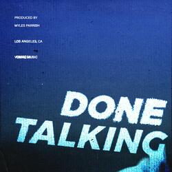 Done Talking