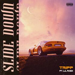 Slide Down (feat. 317Tripp & Lil Rosa)