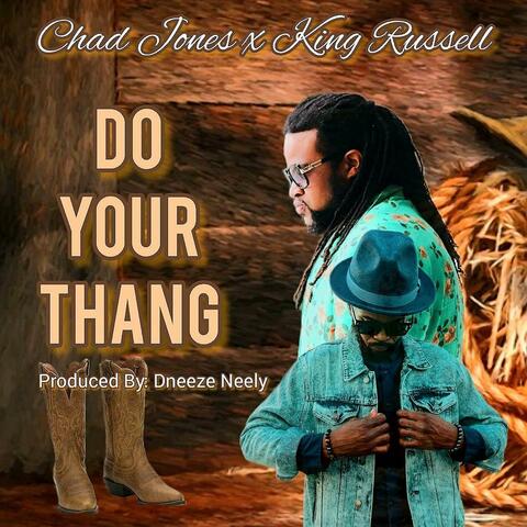 Do Your Thang (feat. King Russell)