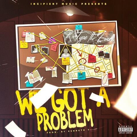 We Got a Problem (feat. Linxx)
