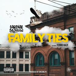 Family Ties (feat. Ferro Haze)