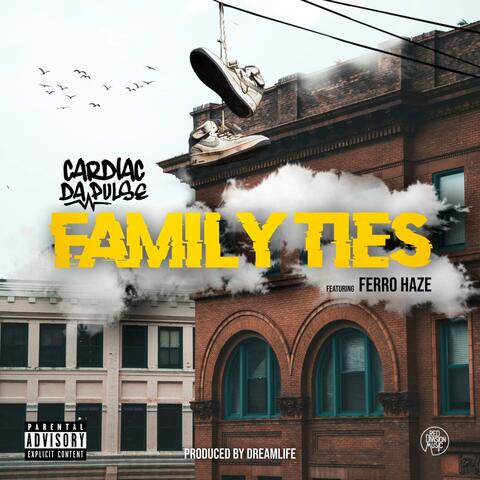 Family Ties (feat. Ferro Haze)