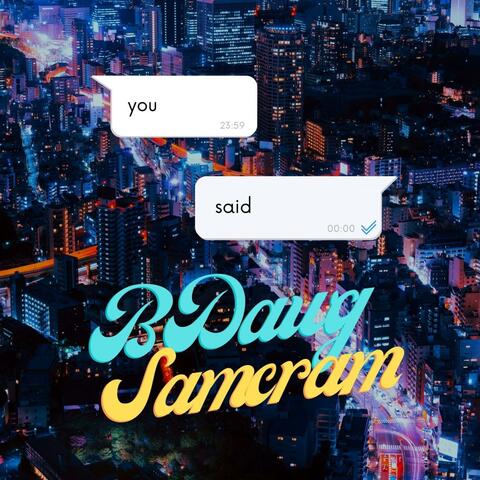 you said