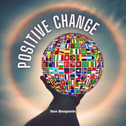 Positive Change