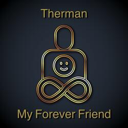 My Forever Friend
