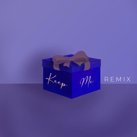 Keep Me (Calibeats Remix)