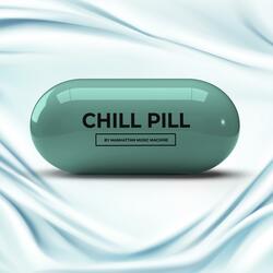 Chill Pill