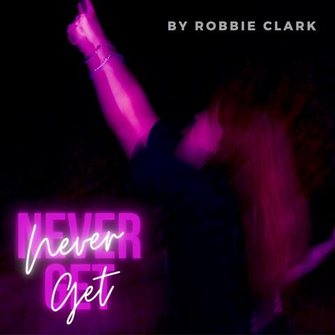 Never Get