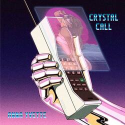 Crystal Call