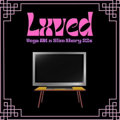 Lxved (feat. Stim Shery 80s)