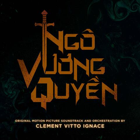 Ngo Vuong Quyen (Original Motion Picture Soundtrack)