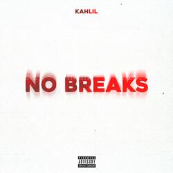 No Breaks
