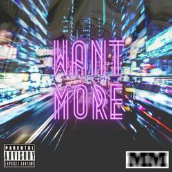 Want More (feat. Dray Domo)