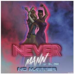 No Matter (feat. Jay Diggs)