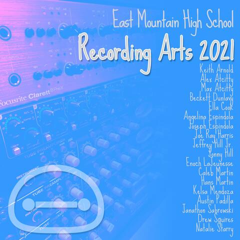 Recording Arts 2021