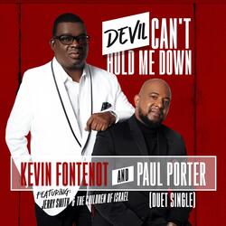 Devil Can't Hold Me Down
