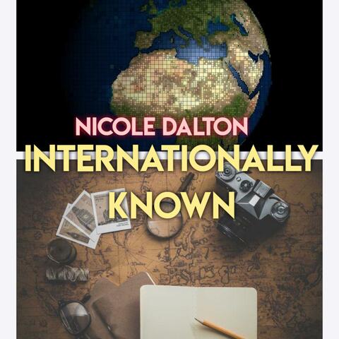 Internationally Known