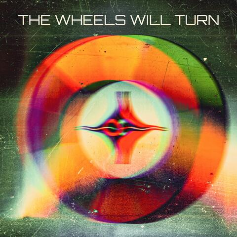 The Wheels Will Turn (feat. Ryan Mitchell)