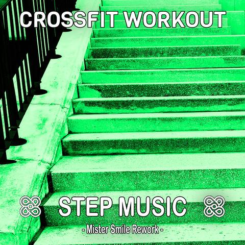 Step Music (Mister Smile Rework)