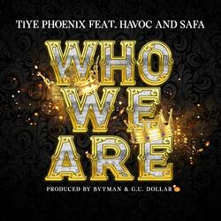 Who We Are (feat. Havoc & Safa)