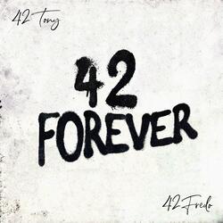 42 Forever (feat. 42 Fredo)