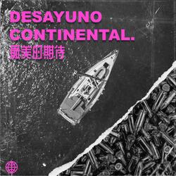 Desayuno Continental (feat. ElPasco)