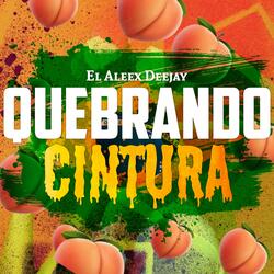 Quebrando Cintura (Brasilero)