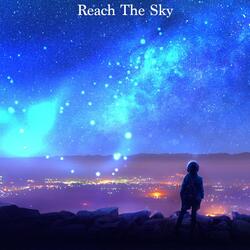 Reach The Sky