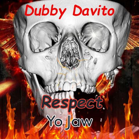 Respect yo jaw