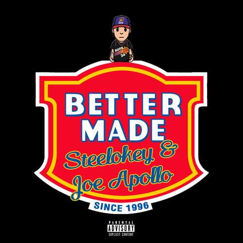 Better Made (feat. Joe Apollo)