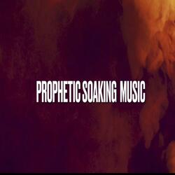 Prophetic soaking music