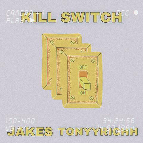Kill Switch (feat. TonyyRichh)