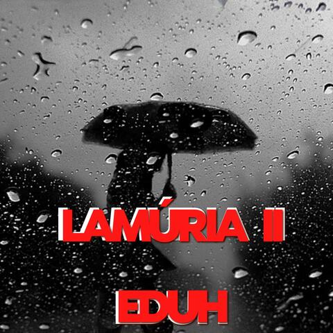 Lamúria II
