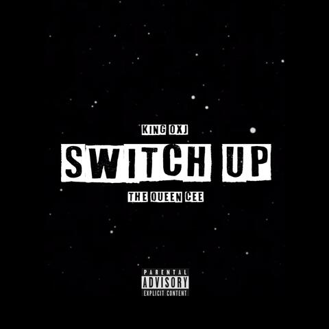 Switch Up (feat. The Queen Cee)