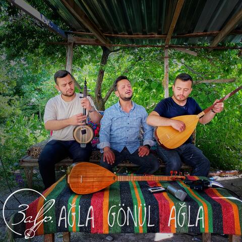 Ağla Gönül Ağla