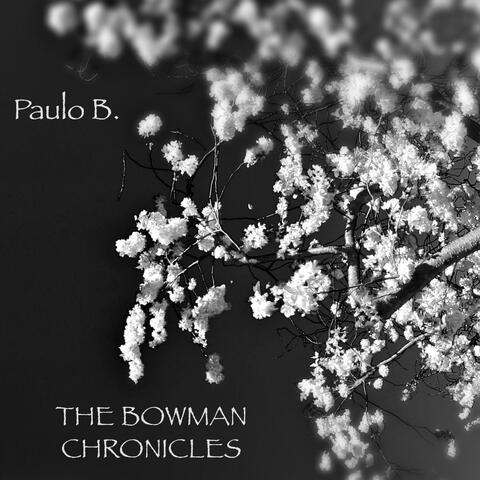 The Bowman Chronicles