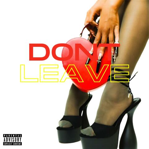 Don't Leave
