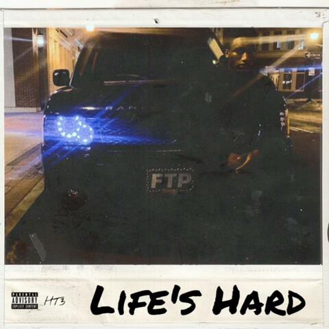 Life's Hard