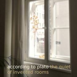 the quiet of invented rooms