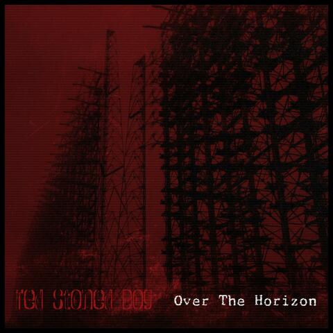 Over The Horizon